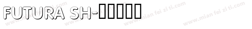 futura sh字体转换